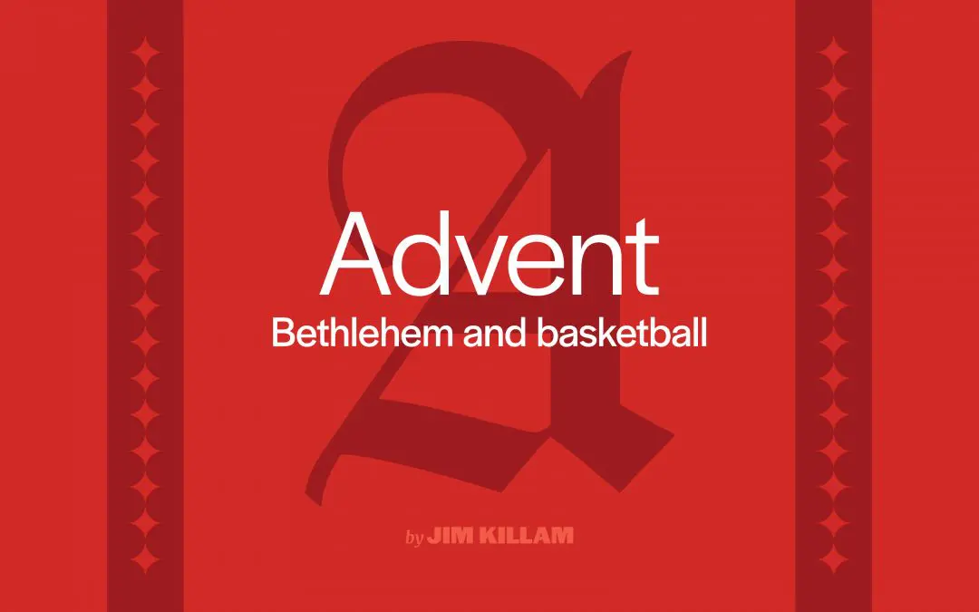 Bethlehem and basketball
