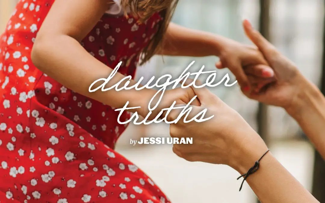 Mother’s Day: Daughter Truths