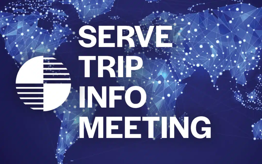 Serve Trip Info Meeting
